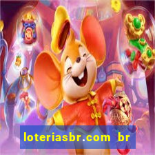 loteriasbr.com br site oficial